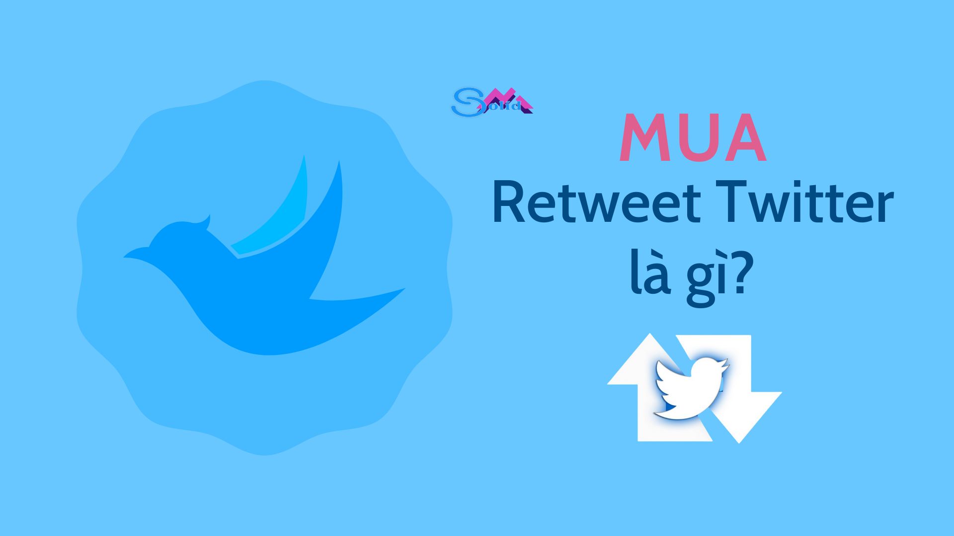 Mua retweet Twitter là gì?